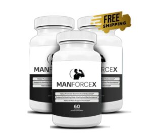 ManForceX Male Enhancement – Safe, Effective & Powerful!