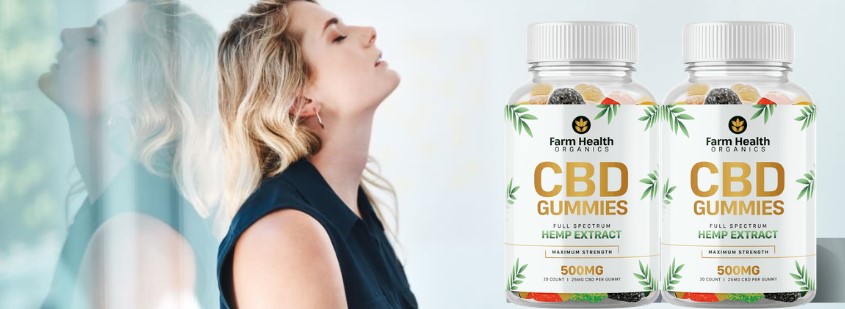 farm health organics cbd gummies reviews 1